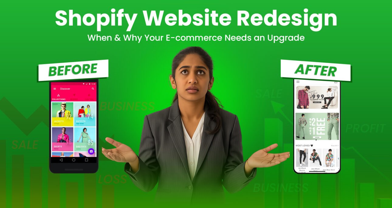Shopify Website Redesign: When & Why Your E-commerce Needs an Upgrade