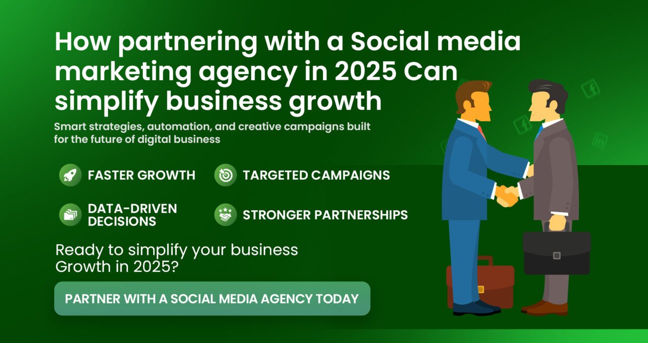 How Partnering with a Social Media Marketing Agency in 2025 Can Simplify Business Growth