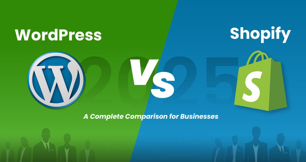 Shopify vs WordPress in 2025: A Complete Comparison for Businesses
